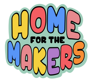 Home For The Makers